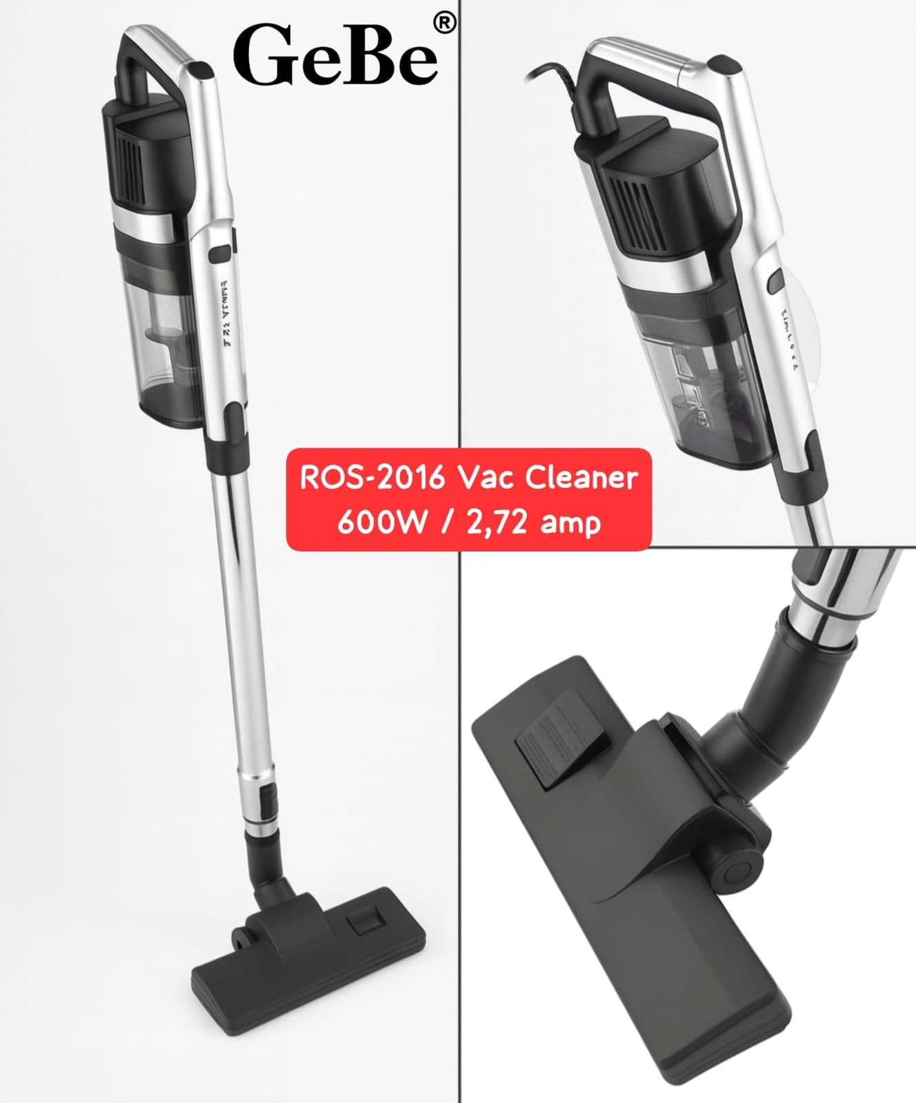 Gebe Vaccuum Cleaner 600W